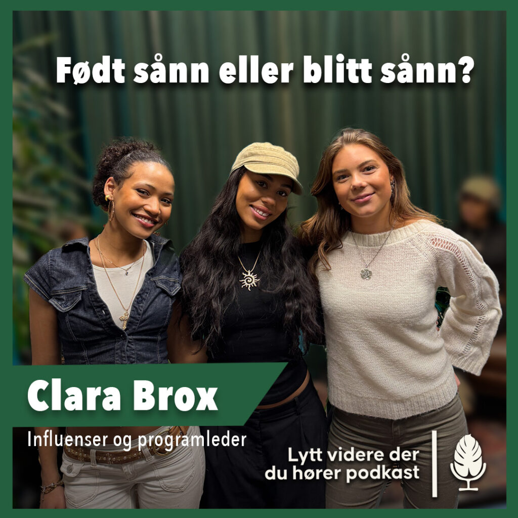 Født sånn eller blitt sånn? Jenter som tar plass med Clara Brox